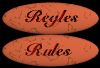 Rgles / Rules